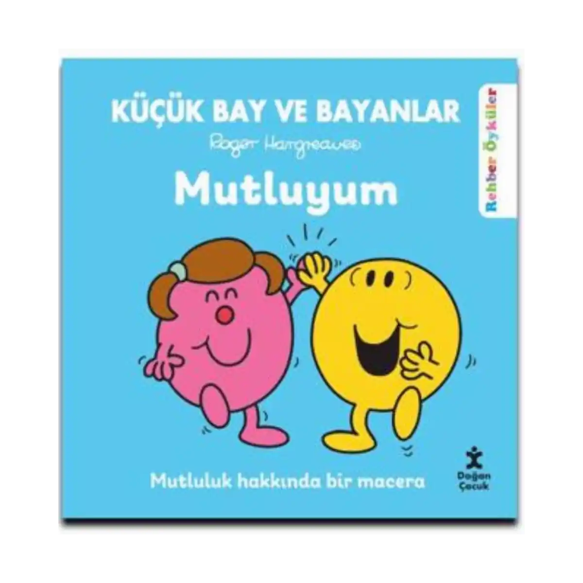 1cb5f-kucuk-bay-ve-bayanlar-mutluyum-1-1.webp Küçük Bay ve Bayanlar Mutluyum - Görsel 1