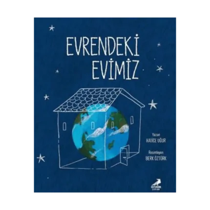 Evrendeki Evimiz