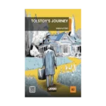 Tolstoy’s Journey