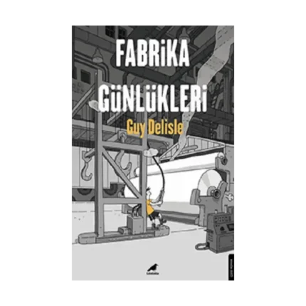 Fabrika Günlükleri