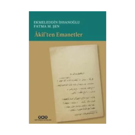 Akif’ten Emanetler