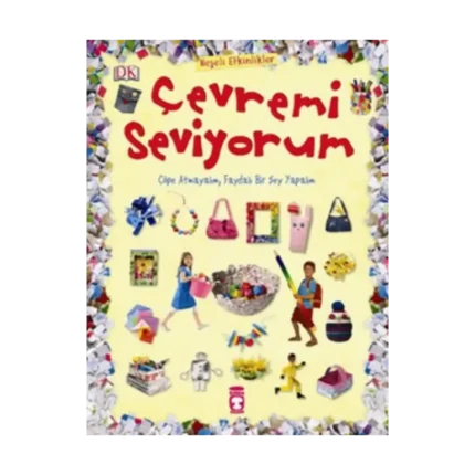 Çevremi Seviyorum