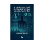 4. Endüstri Devrimi ve Toplumsal Değişme