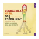 Zorbalıkla Nasıl Baş Edebilirim?