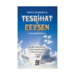 Türkçe Okunuşuyla Tesbihat ve Cevşen