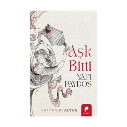 Aşk Bitti Yapı Paydos