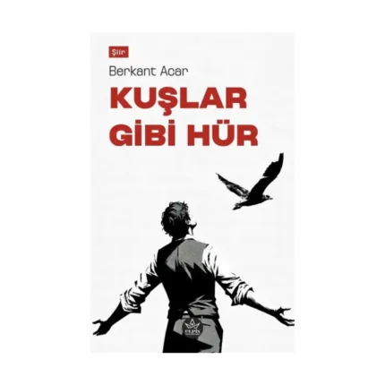 Kuşlar Gibi Hür