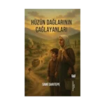 Hüzün Dağlarının Çağlayanları