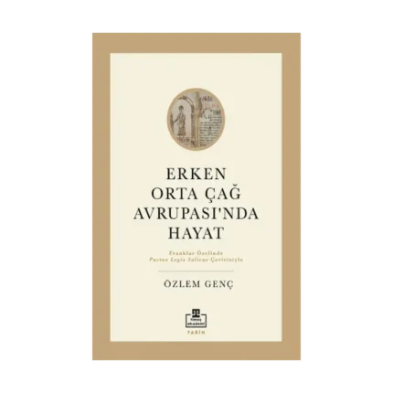 Erken Orta Çağ Avrupasında Hayat