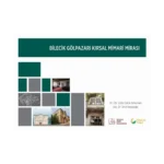 Bilecik Gölpazarı Kırsal Mimari Mirası