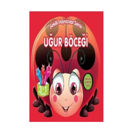 Şekilli Hayvanlar Serisi - Uğur Böceği