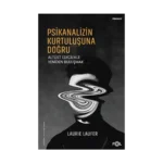 Psikanalizin Kurtuluşuna Doğru