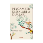 Peygamber Kıssaları ve Duaları