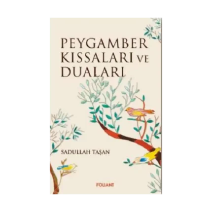Peygamber Kıssaları ve Duaları