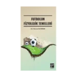 Futbolun Fizyolojik Temelleri