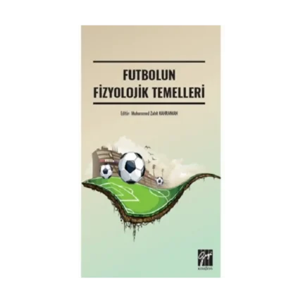 Futbolun Fizyolojik Temelleri