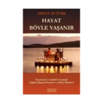 Hayat Böyle Yaşanır