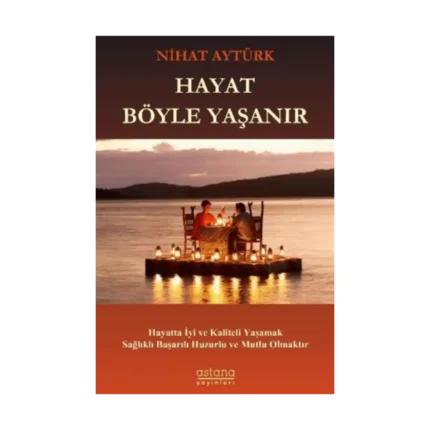 Hayat Böyle Yaşanır