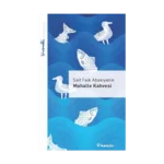 Mahalle Kahvesi - Livaneli Kitaplığı