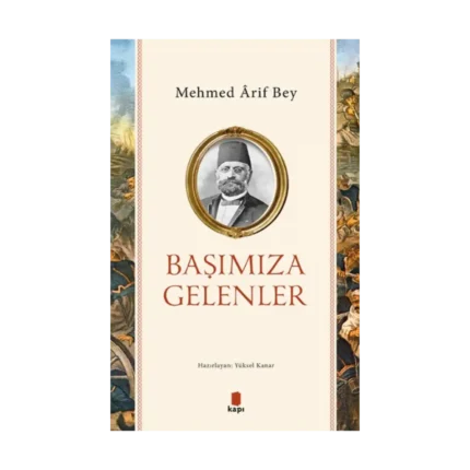 Başımıza Gelenler