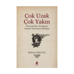 Çok Uzak Çok Yakın