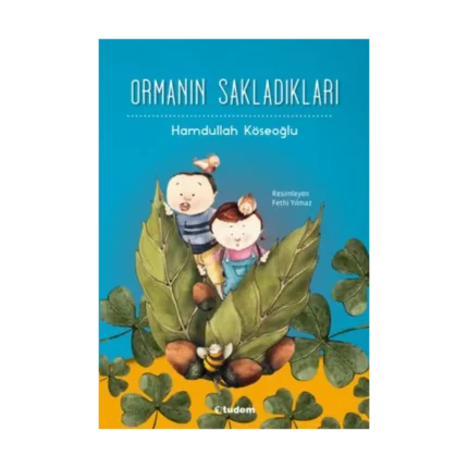 Ormanın Sakladıkları