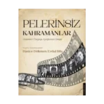 Pelerinsiz Kahramanlar