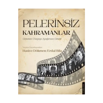 Pelerinsiz Kahramanlar