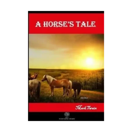 A Horses Tale