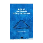 Belki Kafdağı Gökçeada'dır