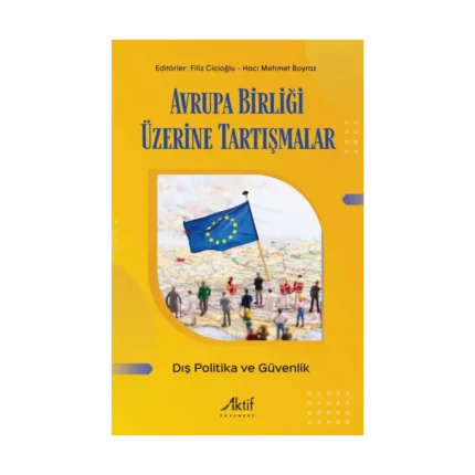 Avrupa Birliği Üzerine Tartışmalar