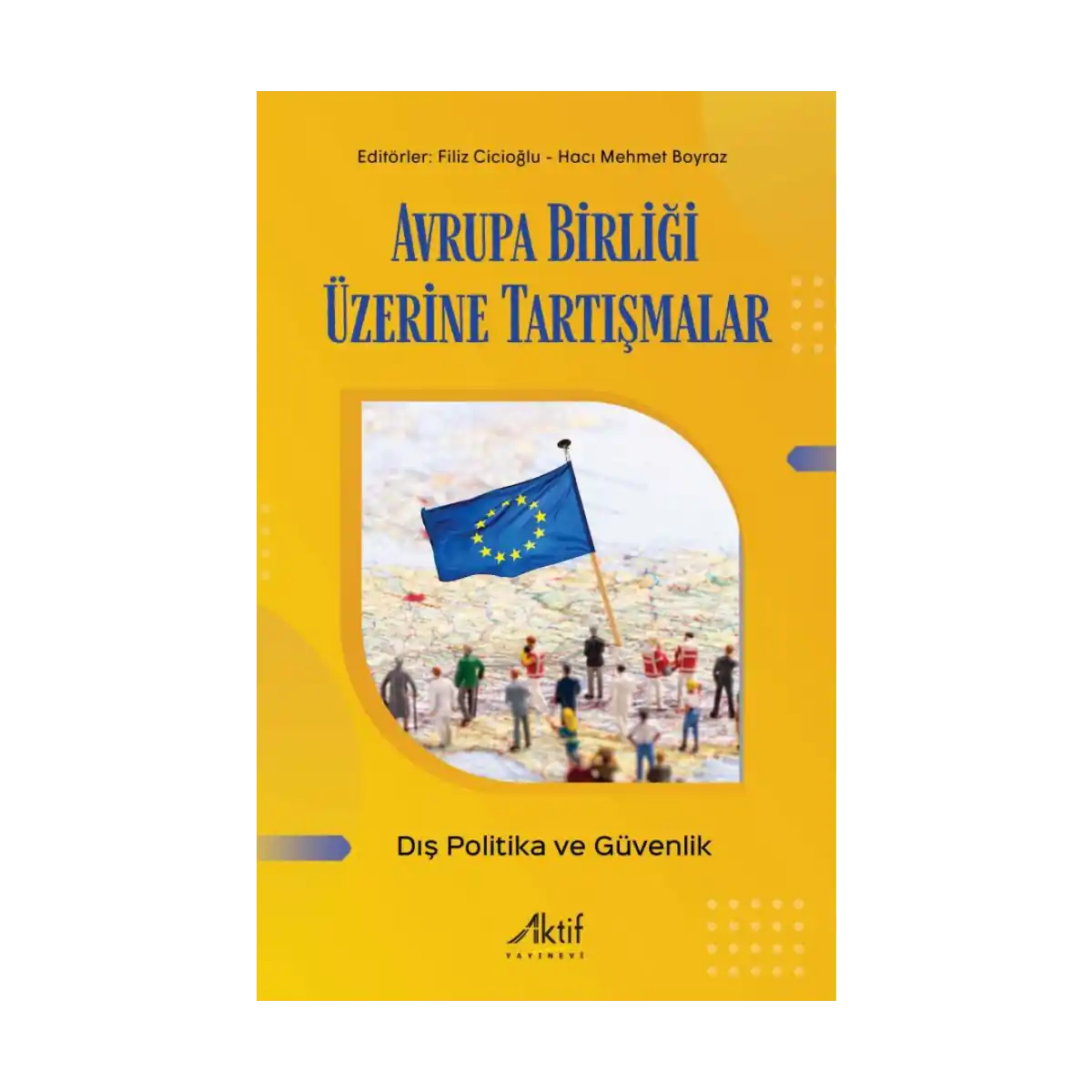 20256-avrupa-birligi-uzerine-tartismalar-1-1.webp Avrupa Birliği Üzerine Tartışmalar - Görsel 1