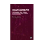 Yüksek Enflasyon Dönemlerinde Finansal Tabloların Enflasyona Göre Düzeltilmesi