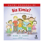 Haydi Konuşalım - Biz Kimiz?
