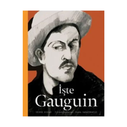 İşte Gauguin (Ciltli)