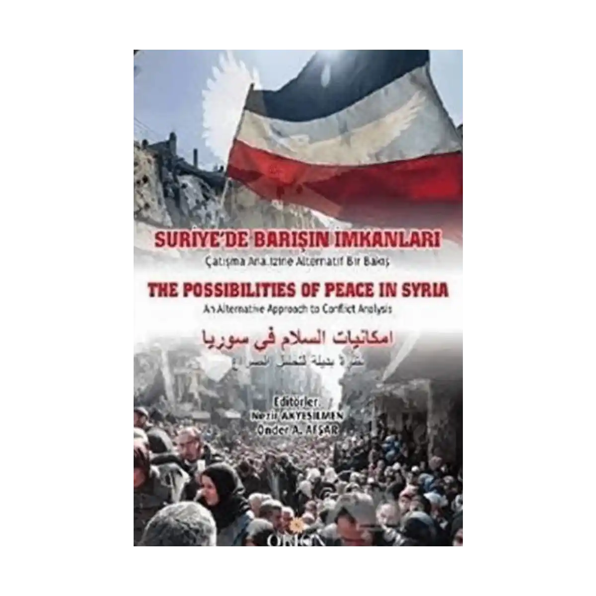 206b8-suriye-de-barisin-imkanlari-1-1.webp Suriye'de Barışın İmkanları - Görsel 1