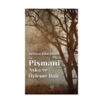 Aşık Pişmani - Aşka ve Özleme Dair