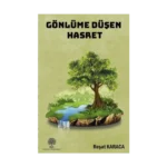 Gönlüme Düşen Hasret