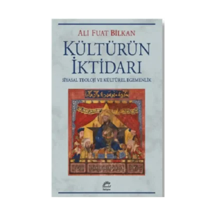 Kültürün İktidarı