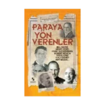 Paraya Yön Verenler - Dünyaya Yön Verenler
