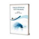 Türkçe Eğitiminde Yeni Yönelimler