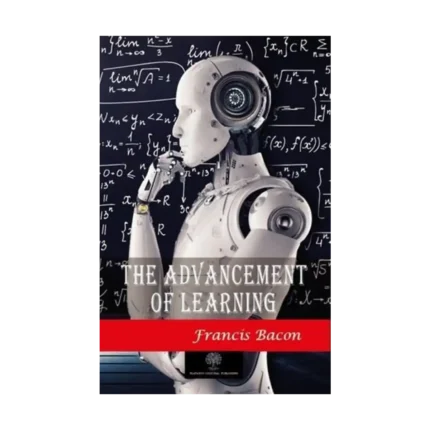 The Advancement of Learning