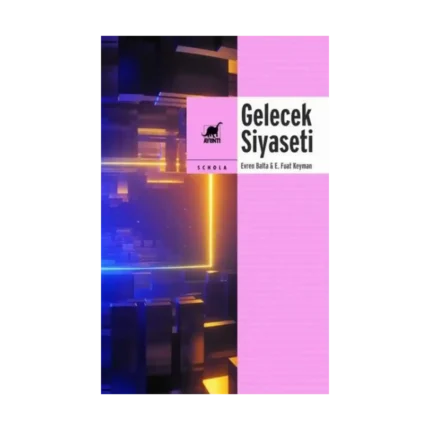 Gelecek Siyaseti