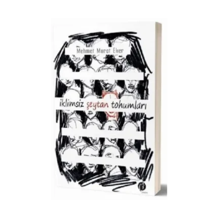 İklimsiz Şeytan Tohumları