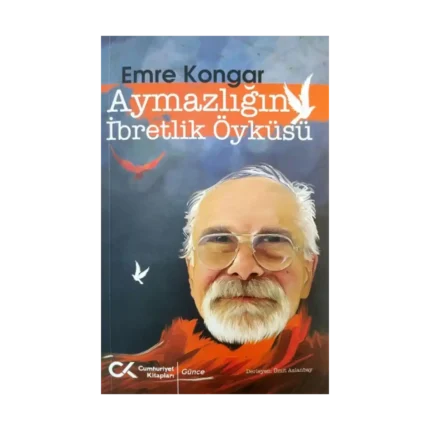 Aymazlığın İbretlik Öyküsü