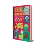 Bedenimiz Hakkında Bilmen Gereken 100 Şey (Fleksi Kapak)