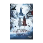 Yaşlı Dadının Hikayesi