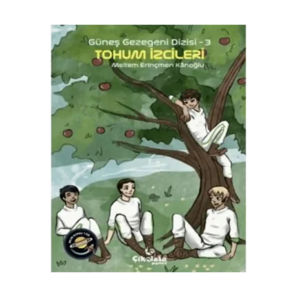 Güneş Gezegeni Dizisi - 3 Tohum İzcileri