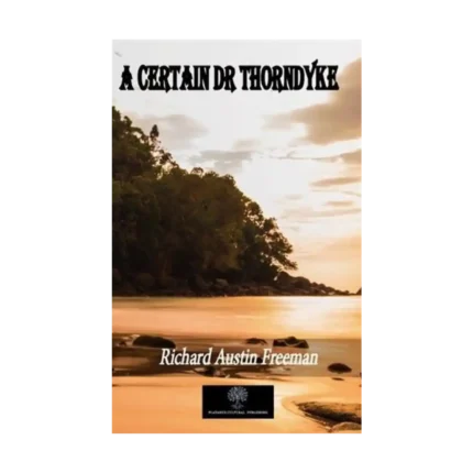 A Certain Dr Thorndyke