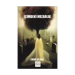 İçimdeki Mezarlık